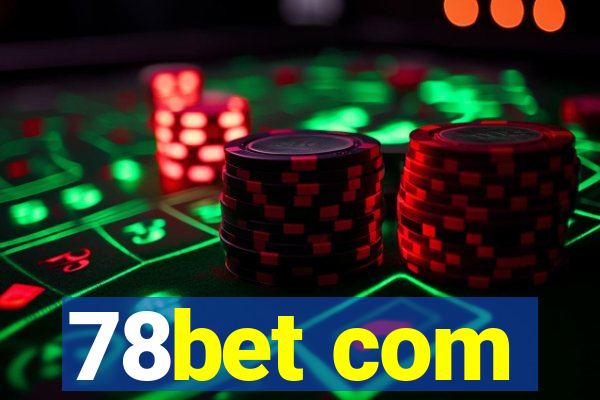 78bet com